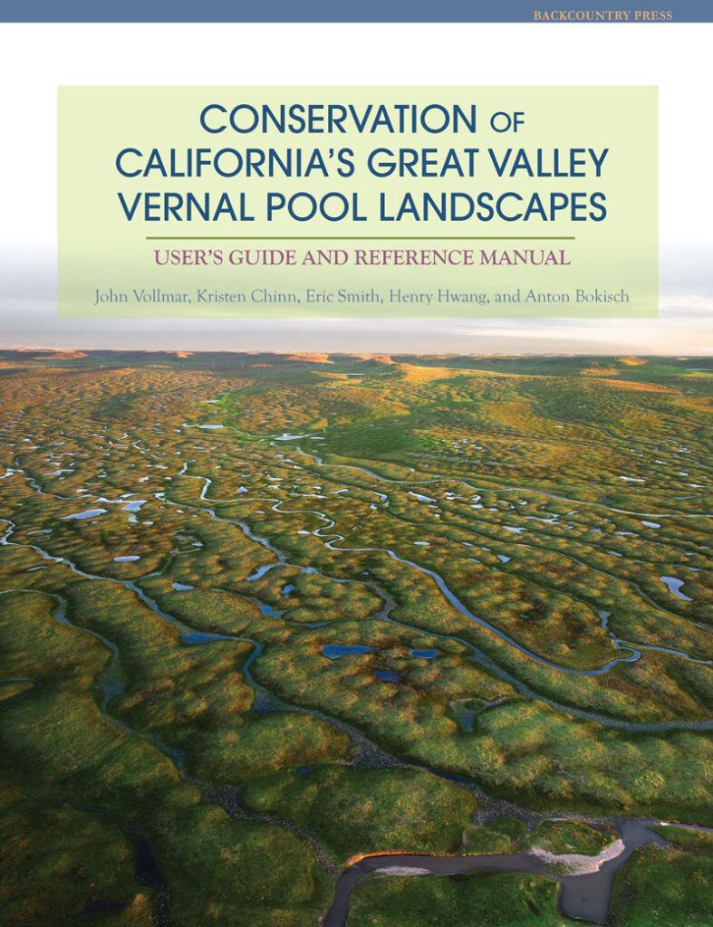 Conservation of California's Great Valley Vernal Pool Landscapes